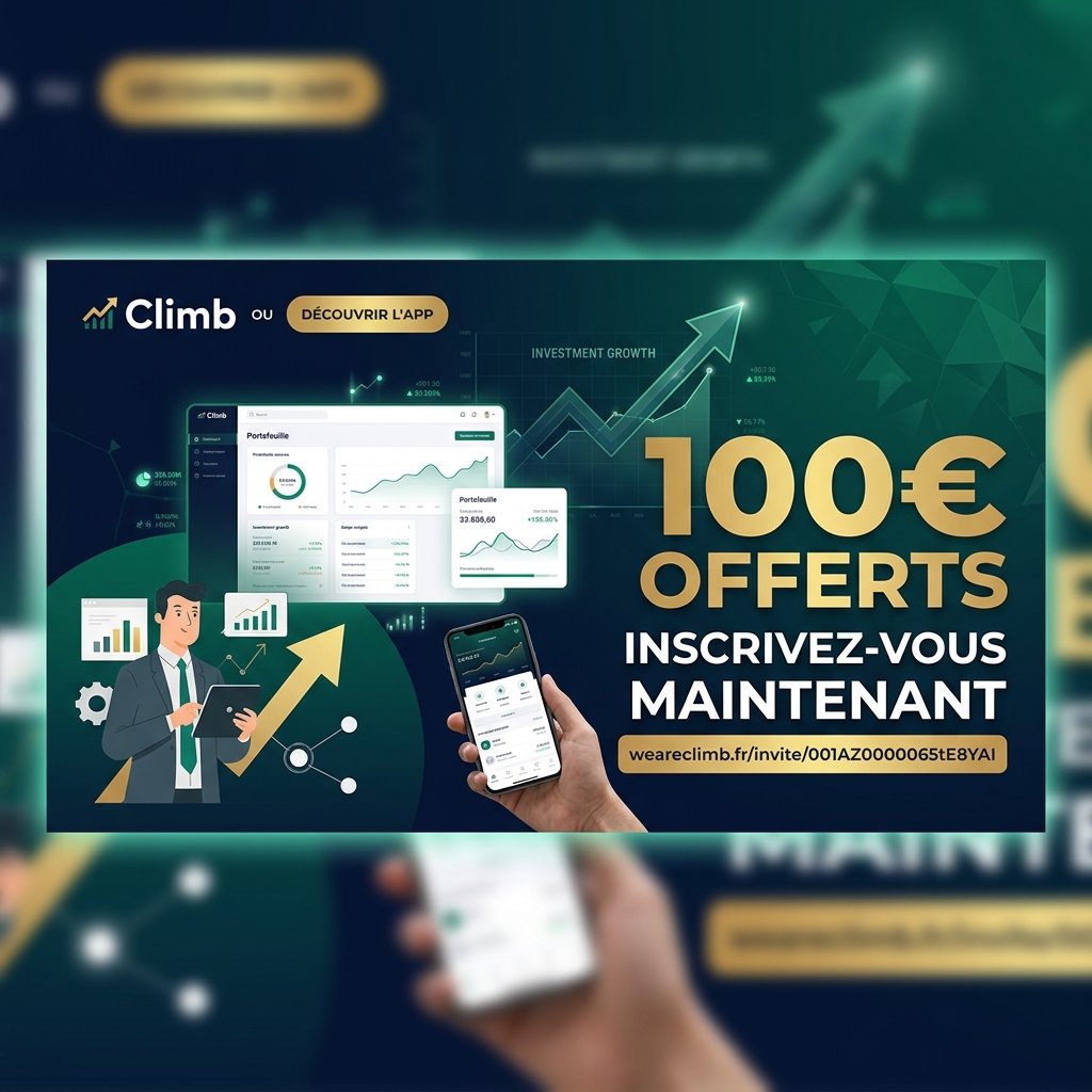 Climb code parrainage pour obtenir 100€ offerts sur votre premier investissement et votre bilan patrimonial