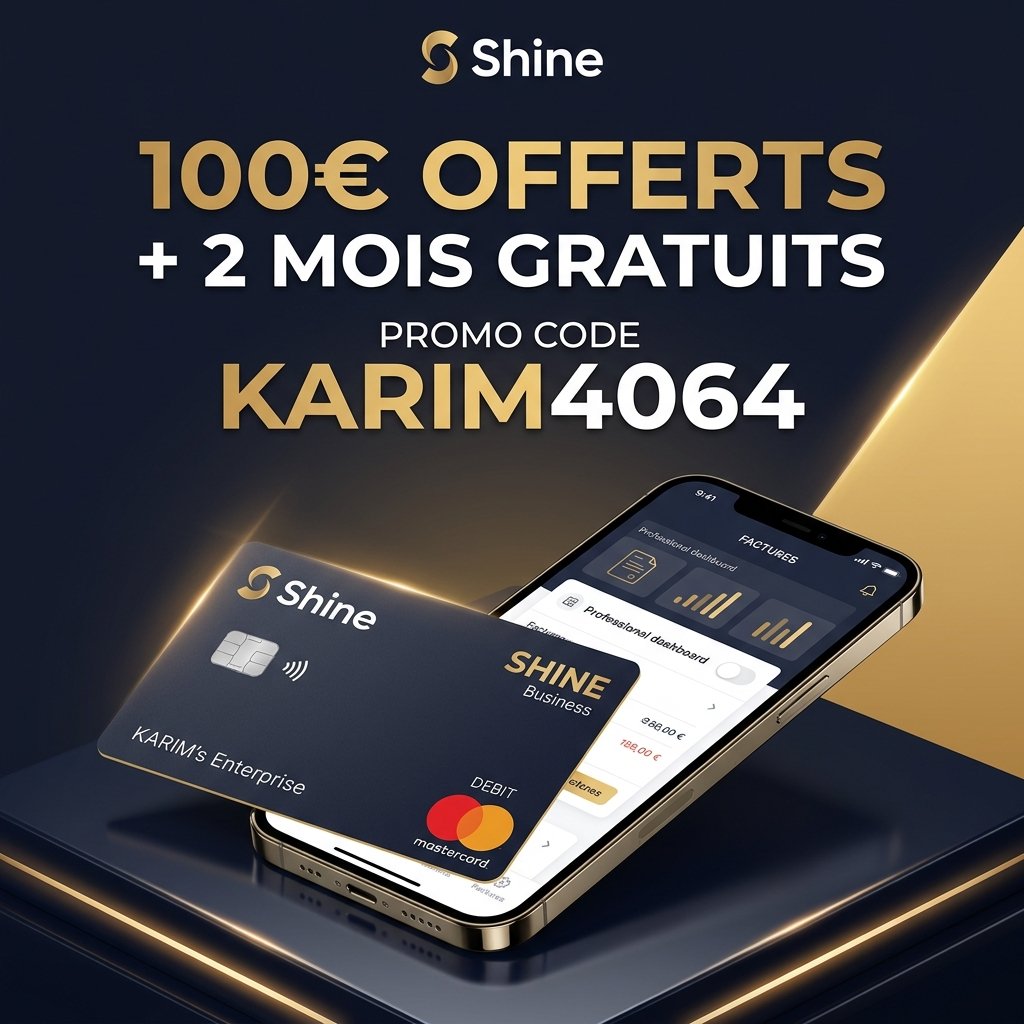 Shine code parrainage KARIM4064 pour obtenir jusqu'à 100€ offerts et 2 mois gratuits sur l'ouverture de votre compte professionnel