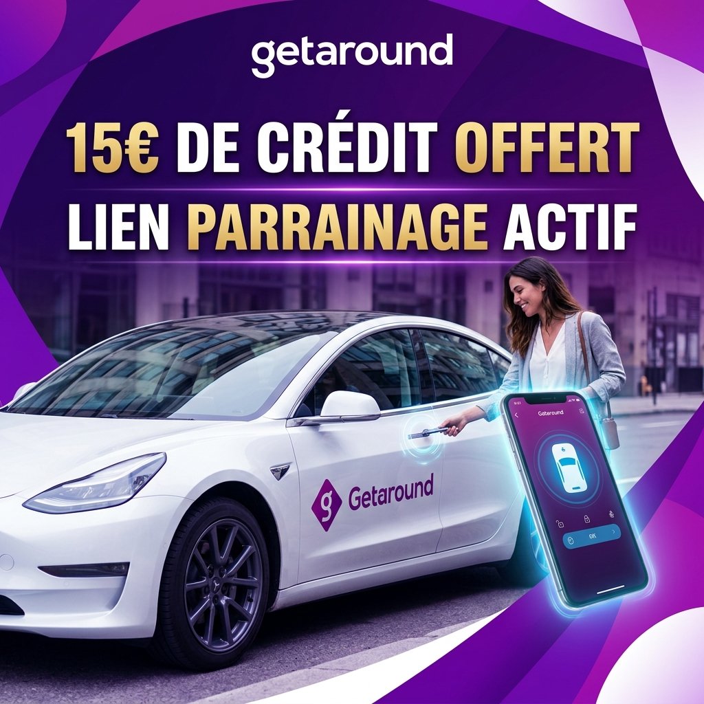 Getaround code parrainage et lien pour obtenir 15€ de crédit offert sur votre location de voiture