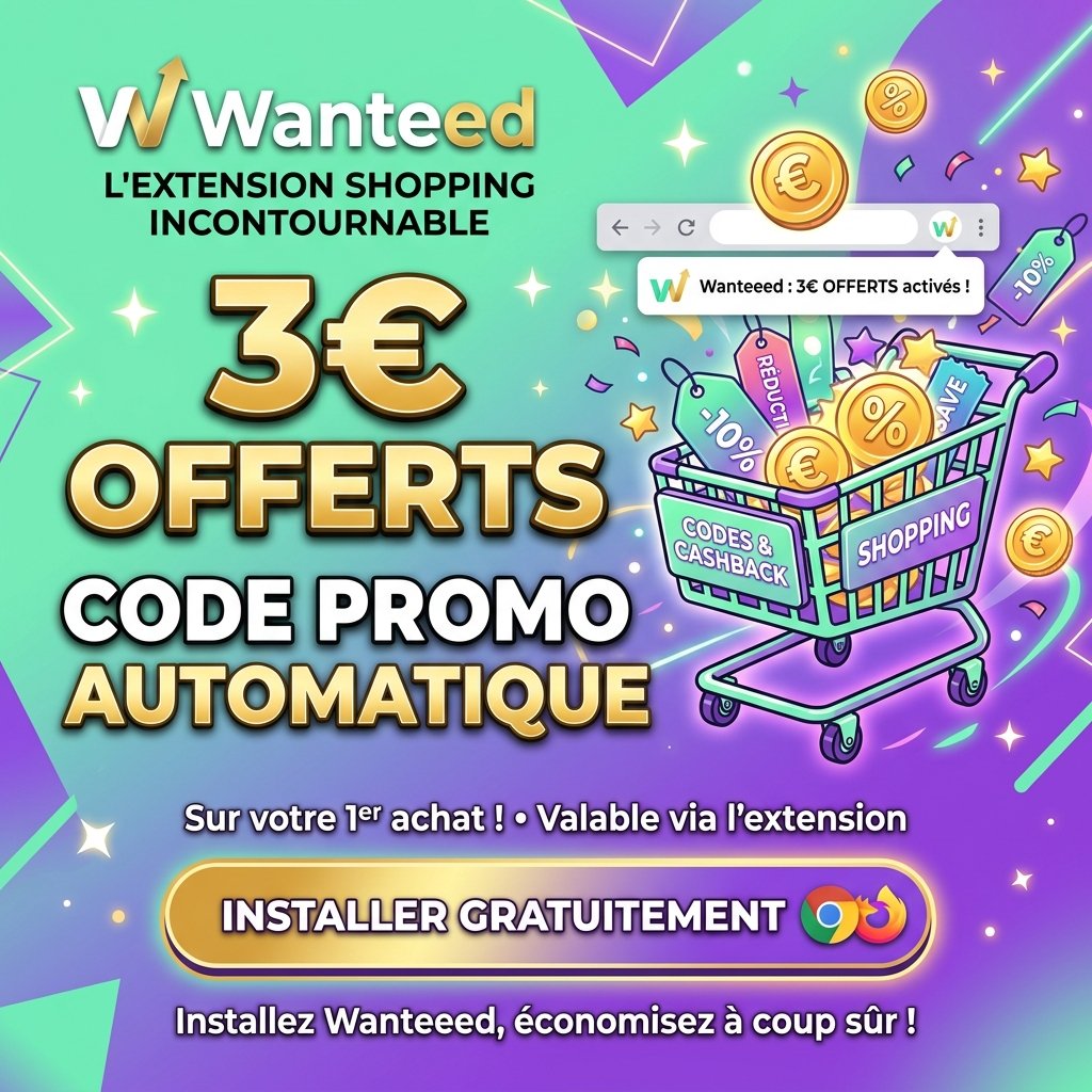 Wanteeed code parrainage pour débloquer 3€ offerts dans votre cagnotte et appliquer automatiquement les meilleurs codes promo et du cashback