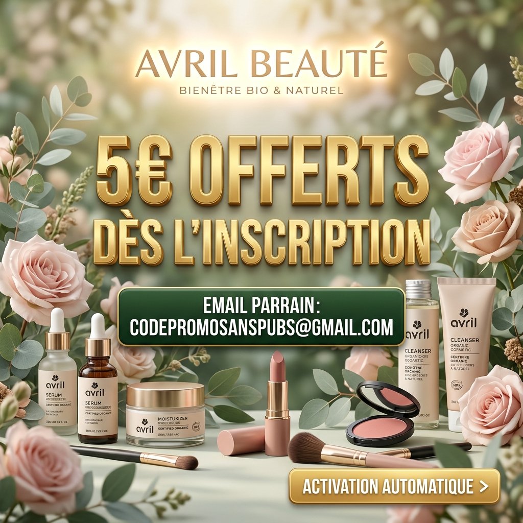 Offre avril beaute code promo parrainage offrant 5€ de réduction sur la cosmétique bio et naturelle