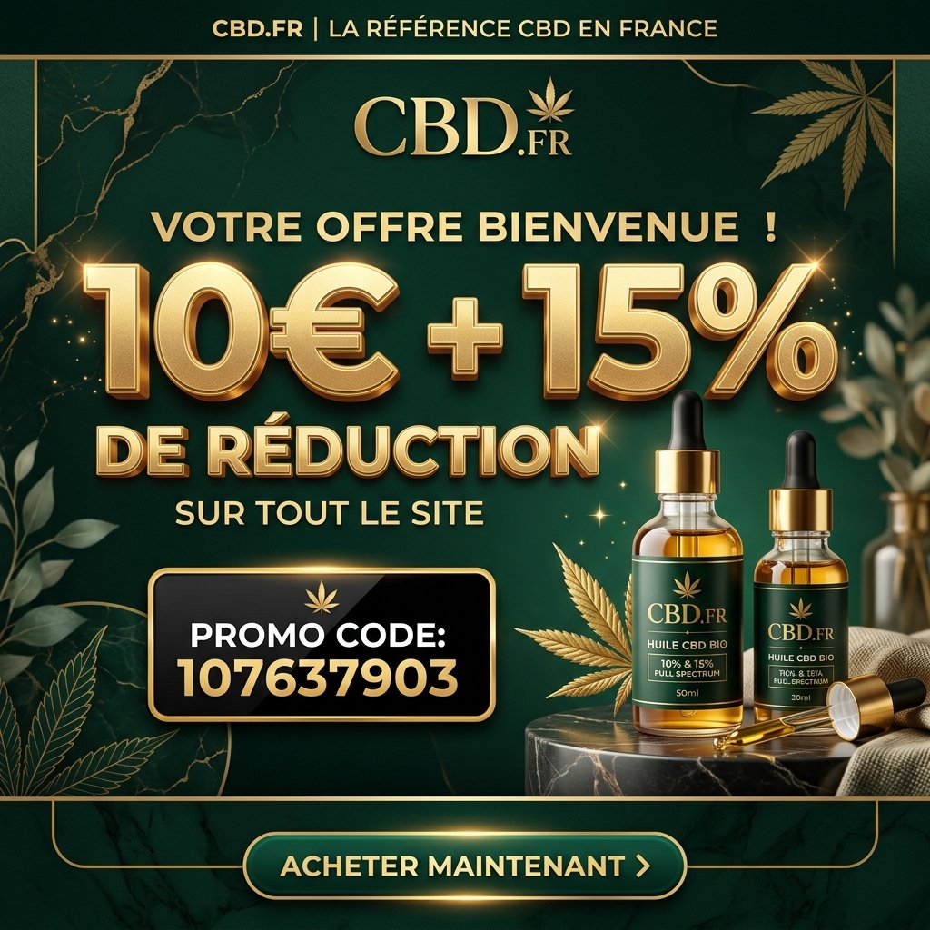 cbd.fr code promo 107637903 offrant 10€ et 15% de réduction sur les huiles et fleurs de CBD