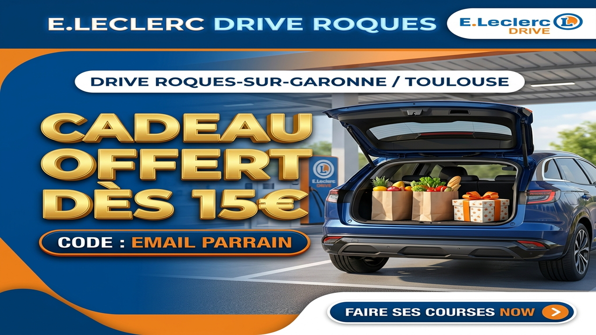 Obtenez votre cadeau offert dès 15€ d'achat sur le E.Leclerc DRIVE Roques-sur-Garonne / Toulouse