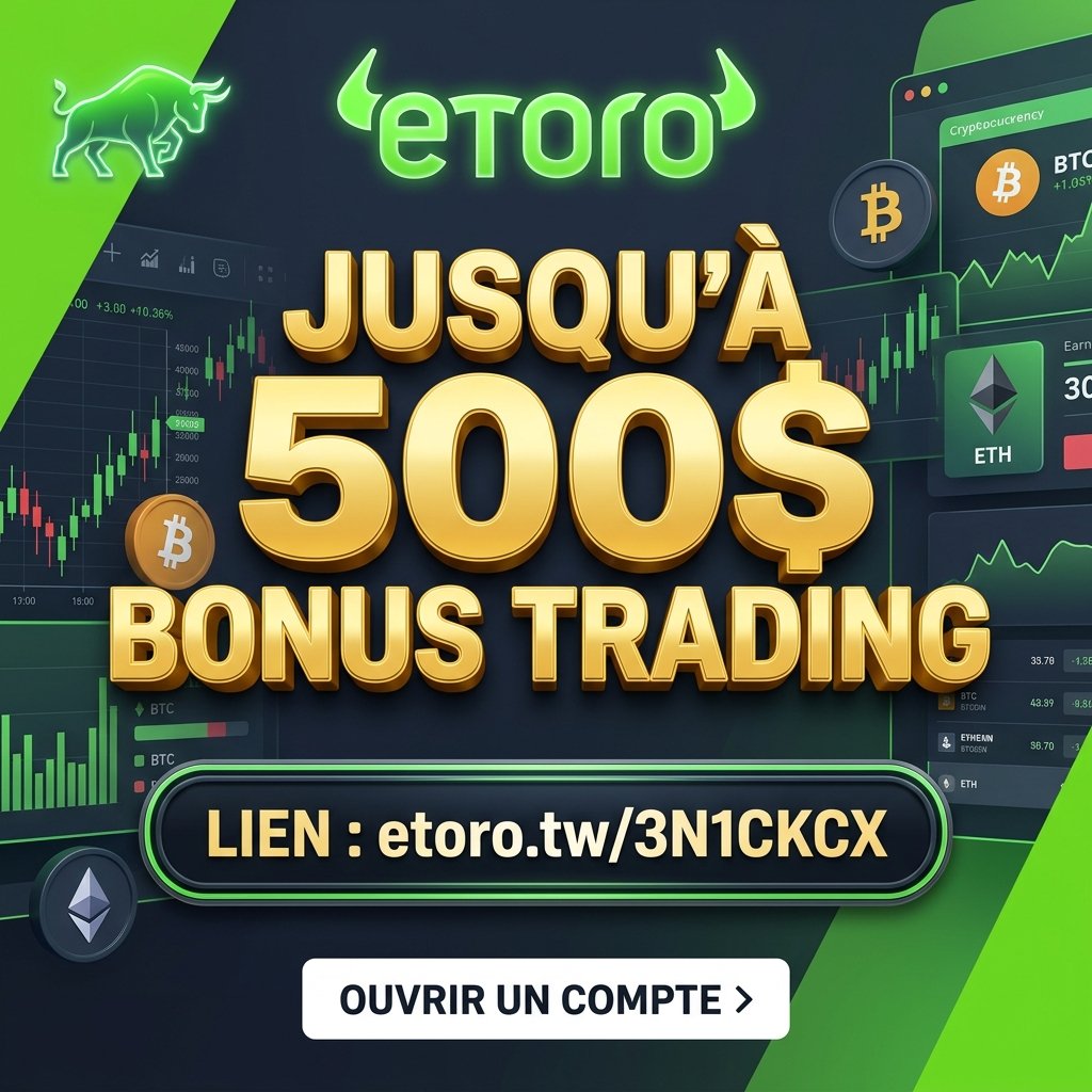 Offre de parrainage eToro Trading avec jusqu'à 500$ de bonus d'inscription et CopyTrader eToro Code Promo