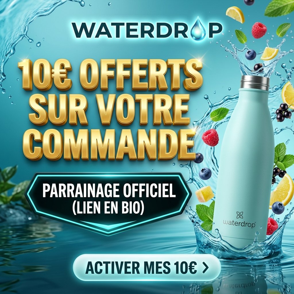 Offre waterdrop code promo parrainage offrant 10€ de réduction sur les microdrinks et bouteilles isothermes